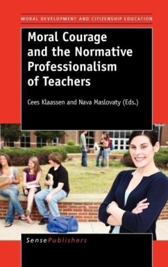 Cover Moral Courage and the Normative Professionalism of Teachers