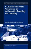 A Cultural-Historical Perspective on Mathematics Teaching and Learning