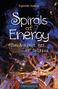 Spirals of Energy, the Ancient Art of Selfica - Esperide Ananas, Silvia Buffagni