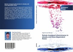 Solute transport phenomena in steady and time-dependent flows - Mondal, Kajal Kumar