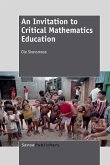 An Invitation to Critical Mathematics Education