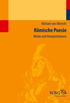Römische Poesie - Albrecht, Michael von