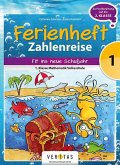 Mathematik Ferienheft 1. Schuljahr Zahlenreise