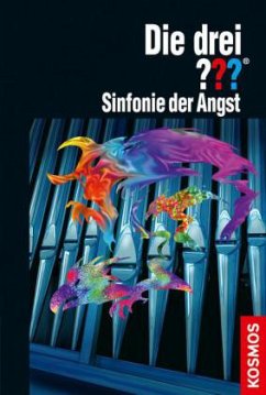 Sinfonie der Angst / Die drei Fragezeichen Bd.176 - Erlhoff, Kari;Schwind, Kai