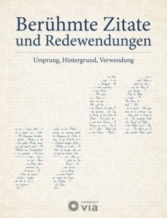 Berühmte Zitate und Redewendungen - Pöppelmann, Christa