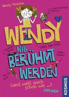 Wendy will berühmt werden - Meddour, Wendy