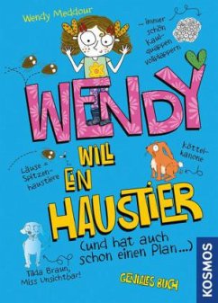 Wendy will ein Haustier - Meddour, Wendy