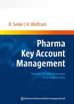 Pharma Key Account Management - Seiler, Rainer;Wolfram, Hanno