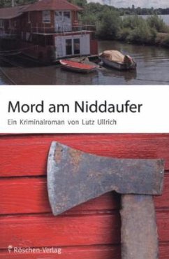Mord am Niddaufer - Ullrich, Lutz