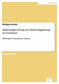 Marketingforschung und Marketingplanung im Tourismus (eBook, PDF)