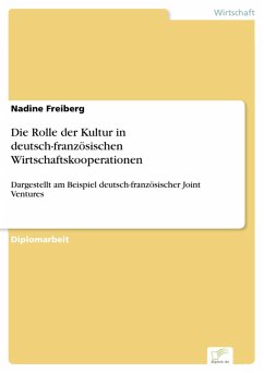 Die Rolle der Kultur in deutsch-französischen Wirtschaftskooperationen (eBook, PDF) - Freiberg, Nadine