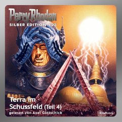 Terra im Schussfeld (Teil 4) / Perry Rhodan Silberedition Bd.123 (MP3-Download) - Griese, Peter; Voltz, William; Ewers, H.G.; Francis, H.G.; Darlton, Clark