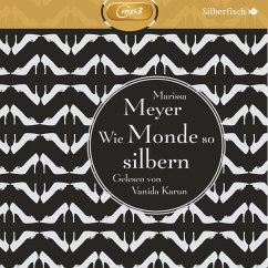 Wie Monde so silbern / Luna Chroniken Bd.1 (MP3-Download) - Meyer, Marissa