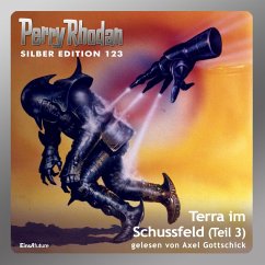 Terra im Schussfeld (Teil 3) / Perry Rhodan Silberedition Bd.123 (MP3-Download) - Griese, Peter; Voltz, William; Ewers, H.G.; Francis, H.G.; Darlton, Clark