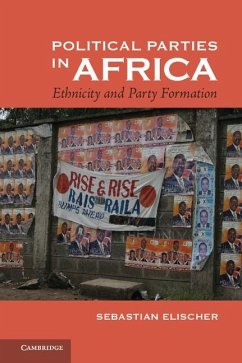 Political Parties in Africa (eBook, ePUB) - Elischer, Sebastian