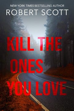 Cover Kill the Ones You Love (eBook, ePUB)