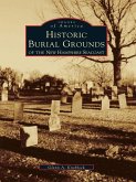 Historical Burial Grounds of the New Hampshire Seacoast (eBook, ePUB)