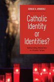 Catholic Identity or Identities? (eBook, ePUB)