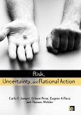 Risk, Uncertainty and Rational Action (eBook, PDF)