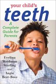 Your Child's Teeth (eBook, ePUB)