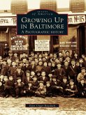 Growing Up in Baltimore (eBook, ePUB)