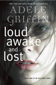 Cover Loud Awake and Lost (eBook, ePUB)