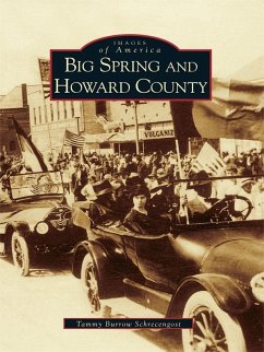 Cover Big Spring and Howard County (eBook, ePUB)