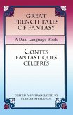 Great French Tales of Fantasy/Contes fantastiques célèbres (eBook, ePUB)