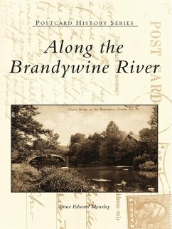 Along the Brandywine River (eBook, ePUB) - Mowday, Bruce Edward