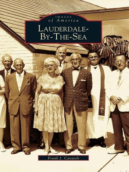 Lauderdale-By-The-Sea (eBook, ePUB) Lauderdale-By-The-Sea (eBook, ePUB)