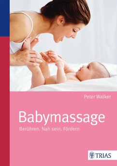 Babymassage (eBook, ePUB) - Walker, Peter