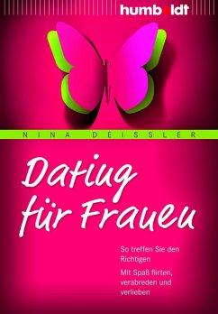 Dating für Frauen (eBook, ePUB) - Deißler, Nina