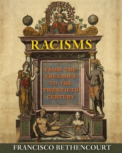 Racisms (eBook, ePUB) - Bethencourt, Francisco