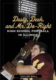 Dusty, Deek, and Mr. Do-Right (eBook, ePUB) Dusty, Deek, and Mr. Do-Right (eBook, ePUB)