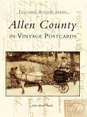 Allen County in Vintage Postcards (eBook, ePUB)
