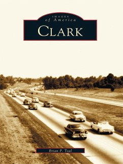 Clark (eBook, ePUB) - Toal, Brian P.