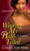 Wearing My Halo Tilted (eBook, ePUB)