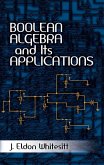 Boolean Algebra and Its Applications (eBook, ePUB)