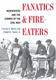 Fanatics and Fire-eaters (eBook, ePUB) Fanatics and Fire-eaters (eBook, ePUB)