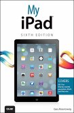 My iPad (covers iOS 7 on iPad Air, iPad 3rd/4th generation, iPad2, and iPad mini) (eBook, ePUB)