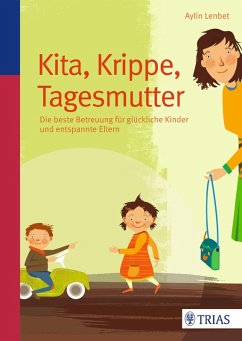 Kita, Krippe, Tagesmutter (eBook, PDF) - Lenbet, Aylin