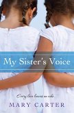 My Sister's Voice (eBook, ePUB) My Sister's Voice (eBook, ePUB)