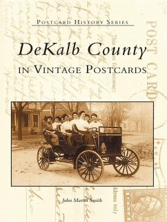 Cover DeKalb County in Vintage Postcards (eBook, ePUB)