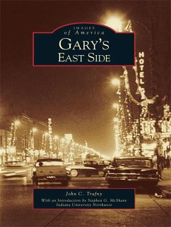Gary's East Side (eBook, ePUB) - Trafny, John C.
