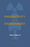 Radioactivity in the Environment (eBook, ePUB)