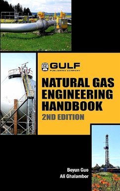 Natural Gas Engineering Handbook (eBook, ePUB) - Guo, Boyan; Ghalambor, Ali