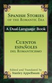 Spanish Stories of the Romantic Era /Cuentos españoles del Romanticismo (eBook, ePUB)