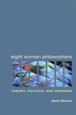 Eight Women Philosophers (eBook, ePUB)