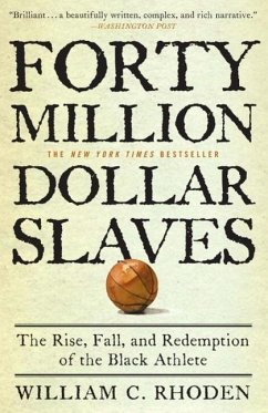 Forty Million Dollar Slaves (eBook, ePUB) - Rhoden, William C.