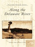 Along the Delaware River (eBook, ePUB)